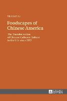 Foodscapes of Chinese America