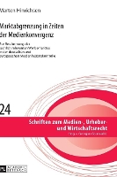 Marktabgrenzung in Zeiten der Medienkonvergenz