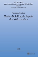 Nation-Building als Aspekt des Voelkerrechts