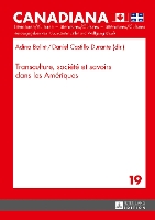 Transculture, Société Et Savoirs Dans Les Amériques