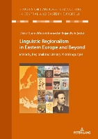Linguistic Regionalism in Eastern Europe and Beyond