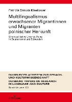 Multilingualismus erwachsener Migrantinnen und Migranten polnischer Herkunft