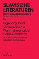 Textimmanente Wahrnehmung bei Gajto Gazdanov