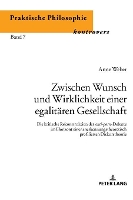 Zwischen Wunsch und Wirklichkeit einer egalitaeren Gesellschaft