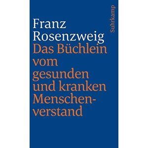 Das Büchlein vom gesunden und kranken Menschenverstand