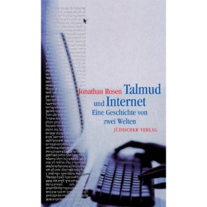 Talmud und Internet: Eine Geschichte von zwei Welten