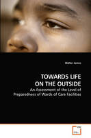 Towards Life on the Outside