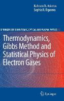 Thermodynamics, Gibbs Method and Statistical Physics of Electron Gases
