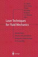 Laser Techniques for Fluid Mechanics