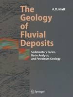 The Geology of Fluvial Deposits