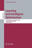 Learning and Intelligent Optimization: Designing, Implementing and Analyzing Effective Heuristics