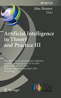 Artificial Intelligence in Theory and Practice III