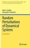 Random Perturbations of Dynamical Systems