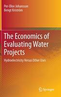 The Economics of Evaluating Water Projects