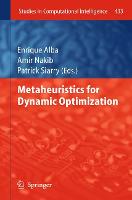 Metaheuristics for Dynamic Optimization