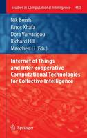 Internet of Things and Inter-cooperative Computational Technologies for Collective Intelligence