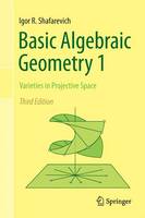 Basic Algebraic Geometry 1