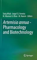 Artemisia annua - Pharmacology and Biotechnology