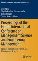 Proceedings of the Eighth International Conference on Management Science and Engineering Management
