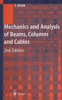 Mechanics and Analysis of Beams, Columns and Cables