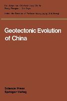 Geotectonic Evolution of China
