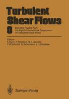Turbulent Shear Flows 8