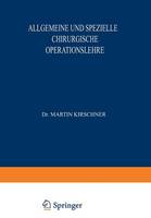 Allgemeine und Spezielle Chirurgische Operationslehre