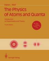 The Physics of Atoms and Quanta