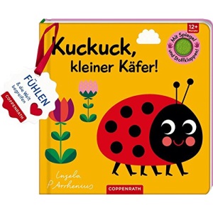 Mein Filz-Fühlbuch: Kuckuck, kleiner Käfer!: Fühlen und die Welt begreifen