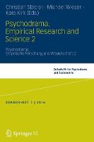 Psychodrama. Empirical Research and Science 2