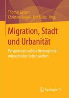 Migration, Stadt und Urbanität