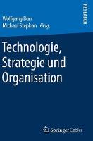 Technologie, Strategie und Organisation