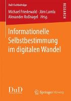 Informationelle Selbstbestimmung im digitalen Wandel