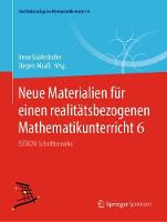 Neue Materialien für einen realitätsbezogenen Mathematikunterricht 6