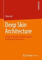 Deep Skin Architecture