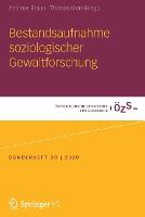 Bestandsaufnahme soziologischer Gewaltforschung