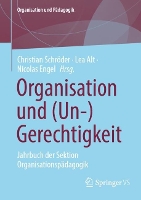 Organisation und (Un-)Gerechtigkeit
