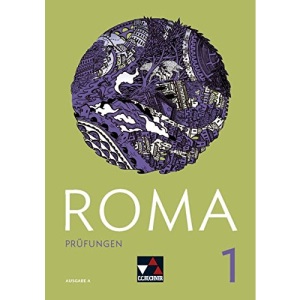 Roma A Prüfungen 1: Zu den Lektionen 1-15