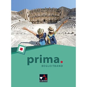 prima. Begleitband: Latein lernen