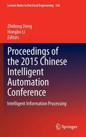Proceedings of the 2015 Chinese Intelligent Automation Conference