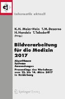 Bildverarbeitung für die Medizin 2017
