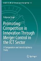 Promoting Competition in Innovation Through Merger Control in the ICT Sector