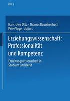 Erziehungswissenschaft: Professionalität und Kompetenz