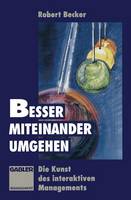 Besser miteinander umgehen