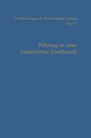 Führung in einer freiheitlichen Gesellschaft