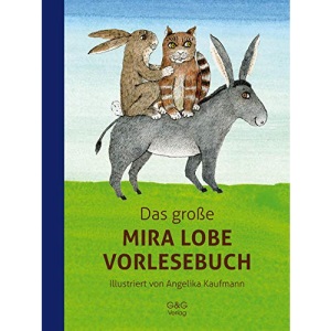 Das große Mira Lobe Vorlesebuch