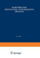 Harnorgane Männliche Geschlechtsorgane