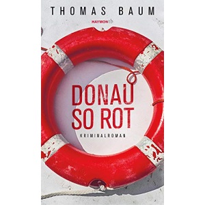 Donau so rot: Kriminalroman