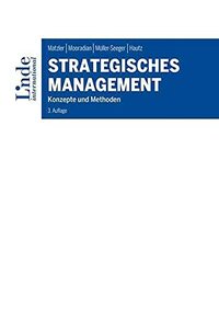 Strategisches Management: Konzepte und Methoden