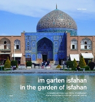 In the Garden of Isfahan
